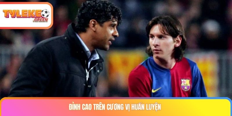 Đỉnh cao trên cương vị huấn luyện